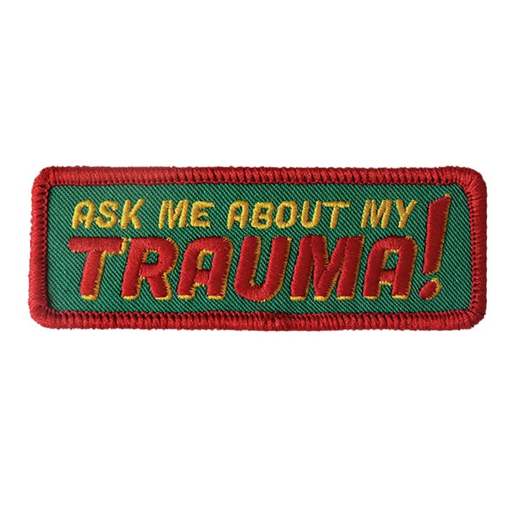 Ask Me About My Trauma (Iron-On Patch) for wholesale by Retrograde Supply Co.