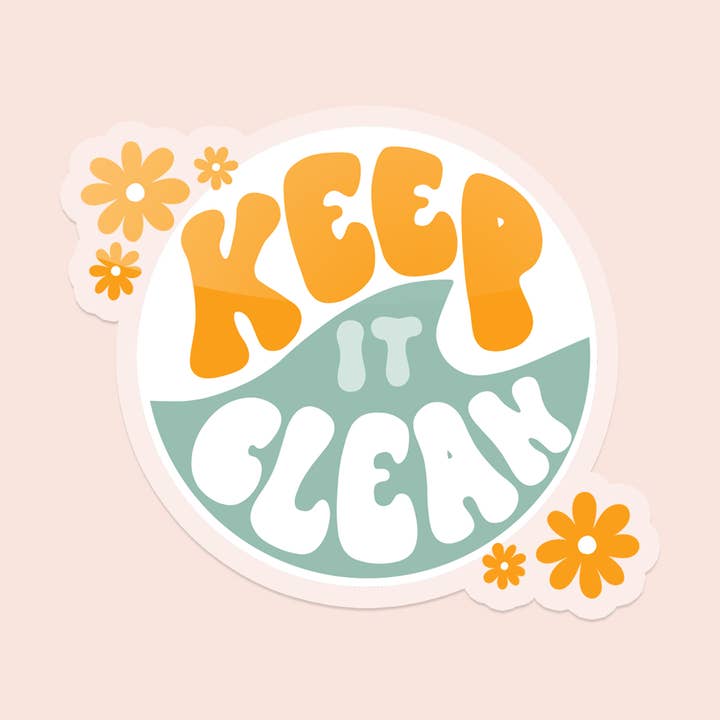 Keep it Clean Vinyl Sticker for wholesale by Alicia Bruce Creative