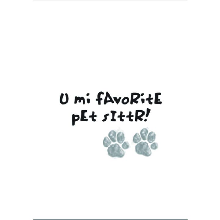 Dog Speak - Wholesale Thank You Card - Pet Sitting - U Feed Me
