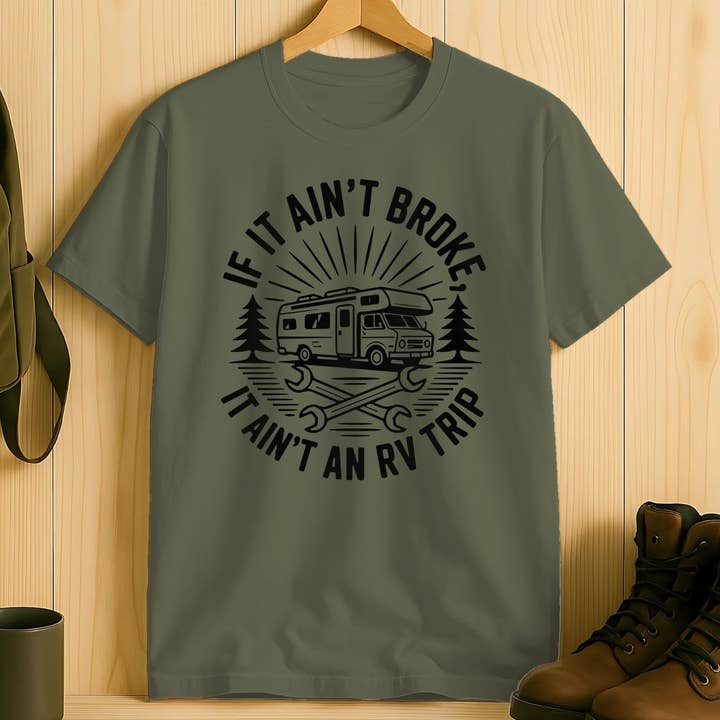 If It Aint Broke It Aint An RV Trip T-Shirts for wholesale by Zero Filter Club