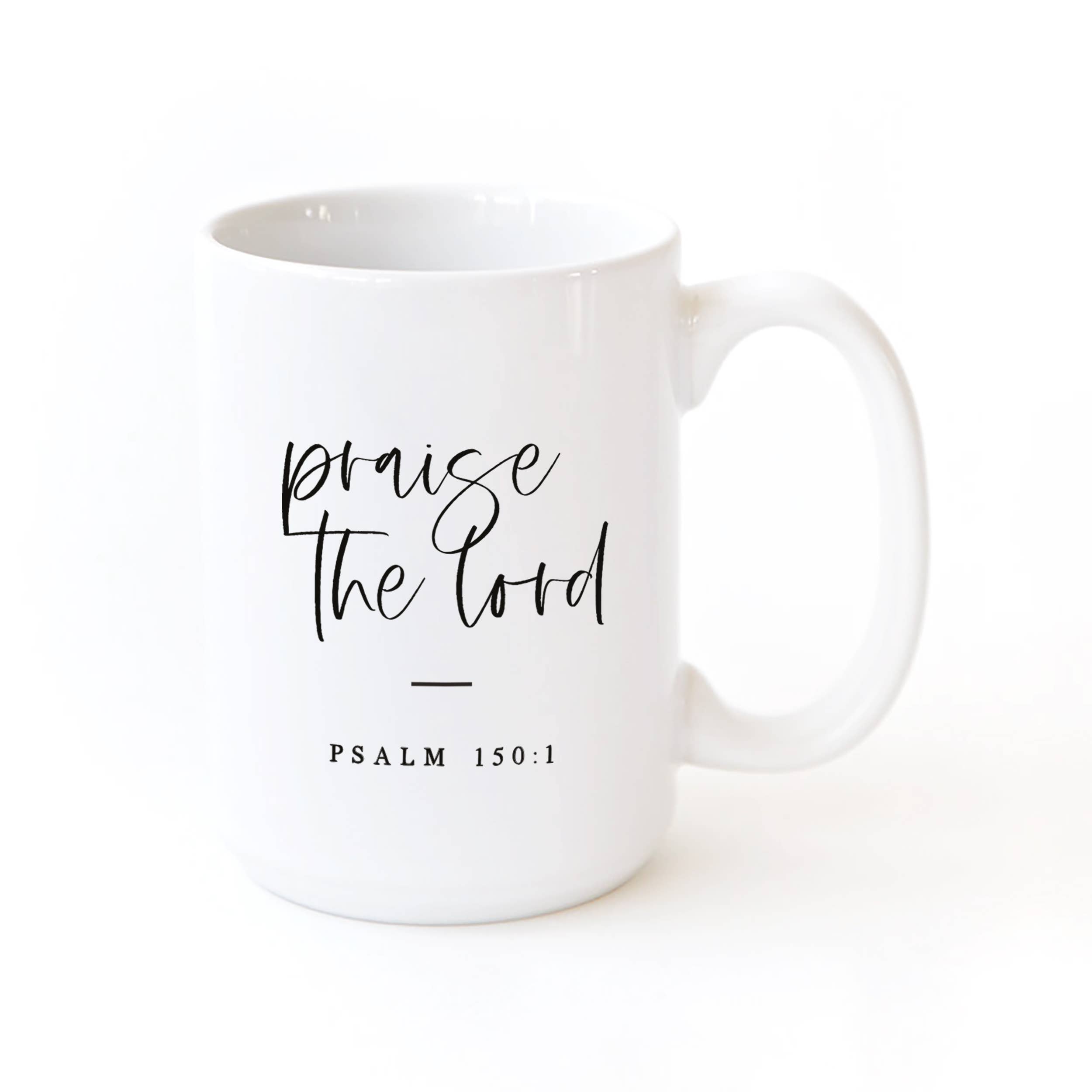 The Cotton & Canvas Co. - Wholesale Coffee Mug - Praise the Lord Religious Scripture Bible Verse Mug0