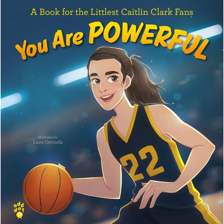 Macmillan Publishers - Wholesale Preschool Book (3-5) - You Are Powerful: A Book For The Littlest Caitlin Clark Fans