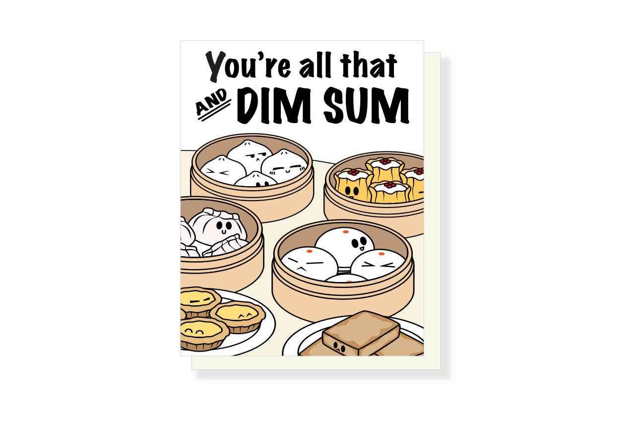 Emii Creations - Wholesale Everyday Greeting Card - All That And Dim Sum Card