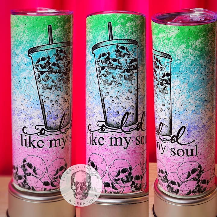 Cold like my soul 20oz Tumbler for wholesale by L.A. Creations