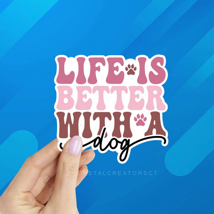 Life is Better with a Dog Laptop Water Bottle Sticker for wholesale by Coastal Creators of Connecticut