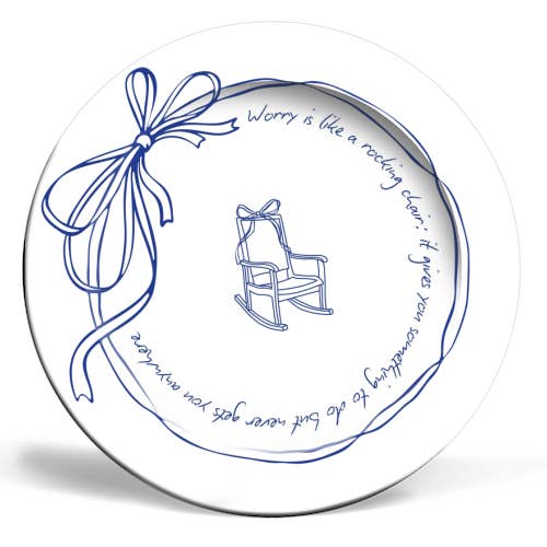 Plates 'Worry is like a rocking chair' for wholesale by ART WOW