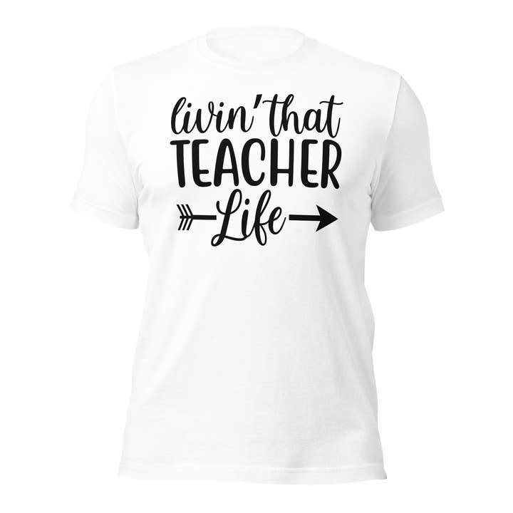Livin That Teacher Life Unisex-T-Shirt für den Großhandel von Black and Gifted LLC