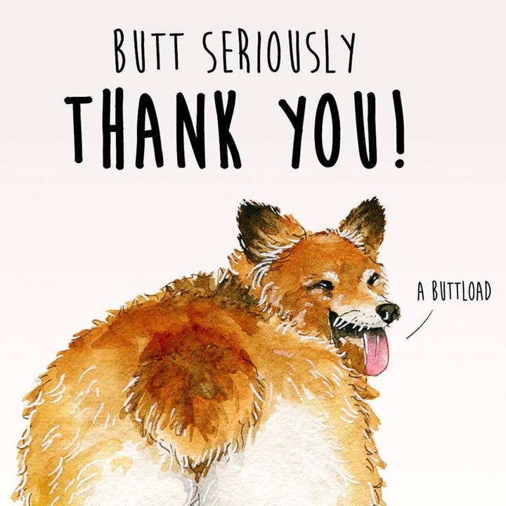 Liyana Studio - Wholesale Thank You Card - Corgi Butt Puns - Funny Thank You Card1