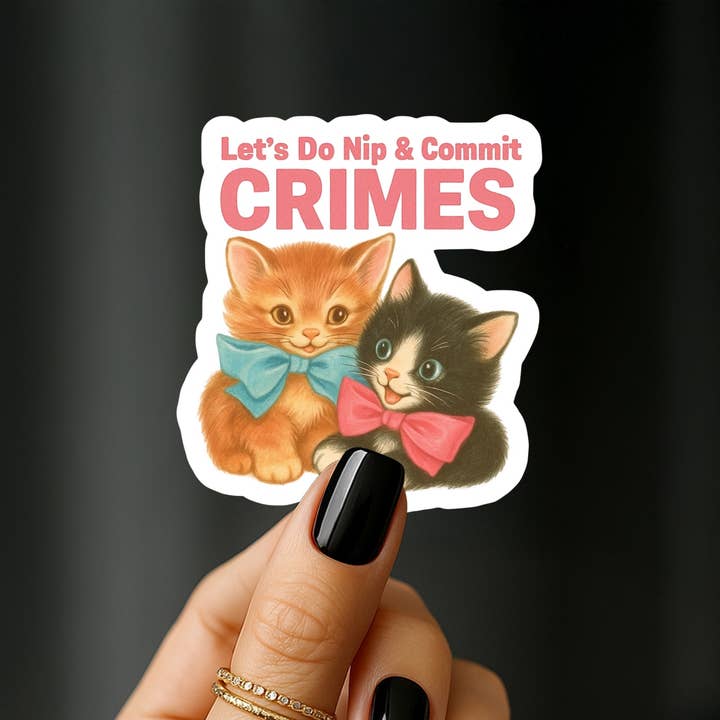 Ace the Pitmatian Co - Wholesale Sticker - Let’s Do Nip Cat Funny Sticker0