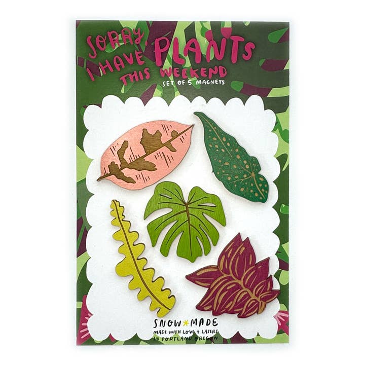 Sorry I Have Plants This Weekend - Set of 5 Magnets for wholesale by SnowMade