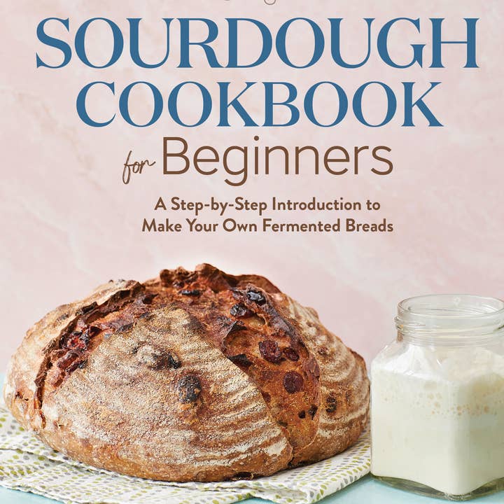 Sourcebooks - Wholesale Baking & Dessert - Sourdough Cookbook for Beginners