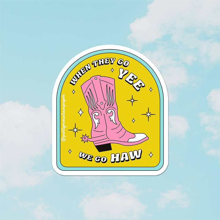 Party Mountain Paper co. - Wholesale Phone & Laptop Stickers - When They Go Yee Sticker | Last Chance