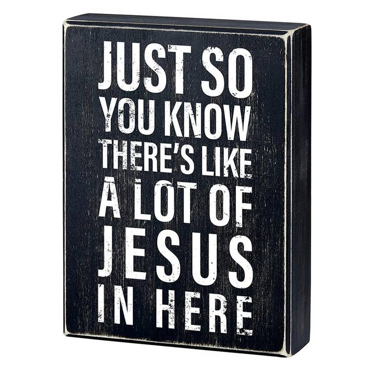 Faithworks by Creative Brands - Wholesale Sign - Box Sign - Just So You Know