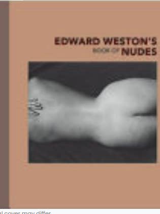 Edward Weston's Book of Nudes Brett Abbott Book for wholesale by Real Retro