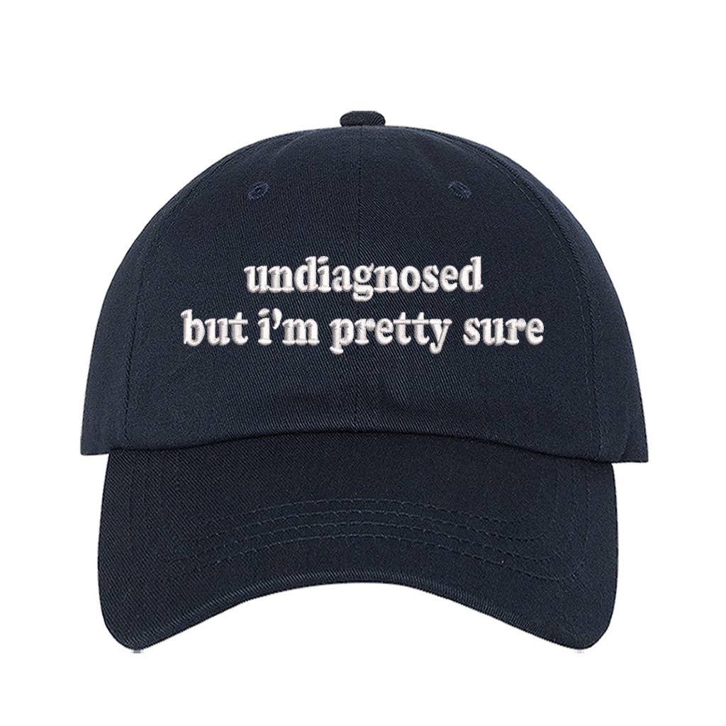 DSY Lifestyle - Wholesale Baseball Cap - Women's - Undiagnosed But Im Pretty Sure Embroidered Baseball Hat5