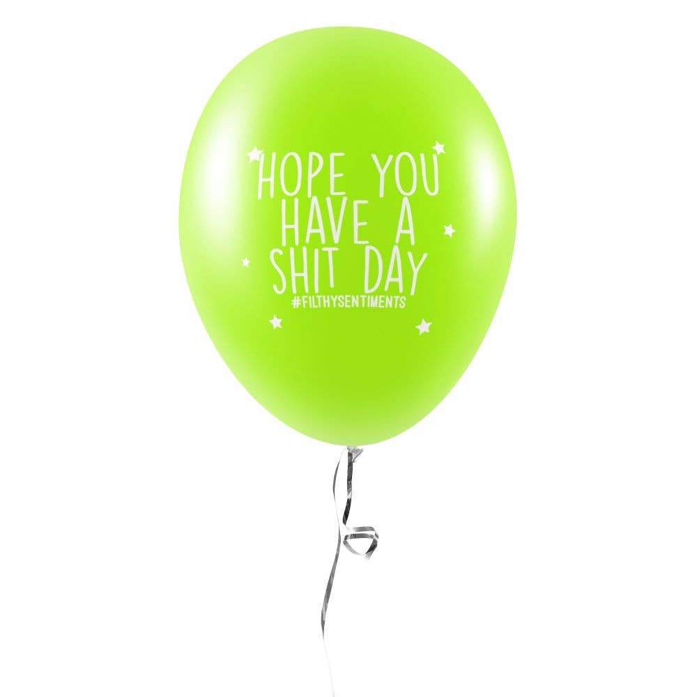Filthy Sentiments - Venta al por mayor Globo - Globos para el día Hope You Have A Shit (paquete de 5)0