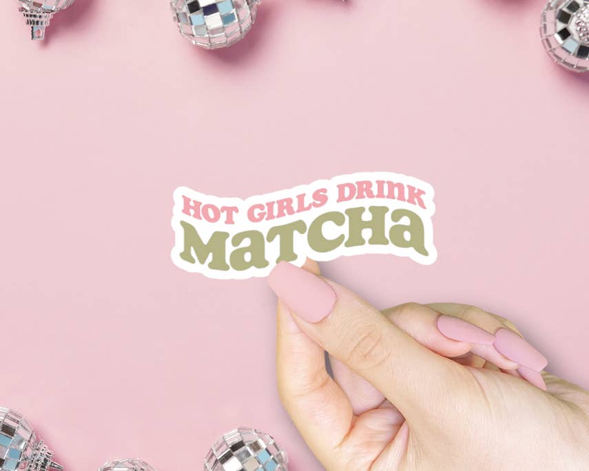ShopSourSweetener - Wholesale Sticker - Hot Girls Drink Matcha Sticker, Latte, Coffee Shop, Trendy