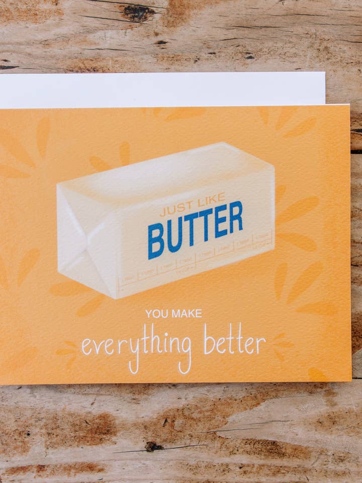 Tout comme le beurre - Tu rends tout meilleur pour la vente par Golden Rabbit Co.