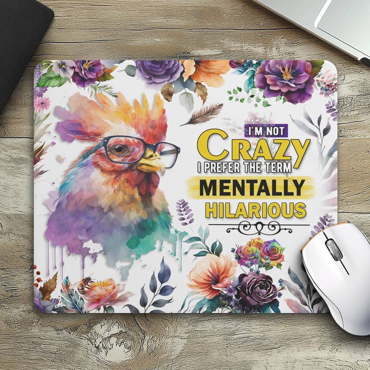 I'm Not Crazy Mouse Pad for wholesale by 5C's Wholesale