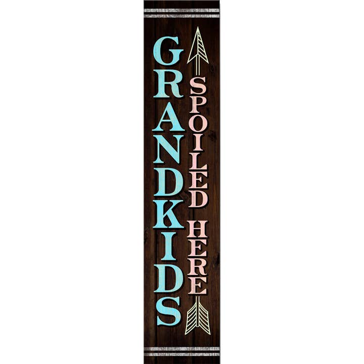 Grandkids Spoiled Porch Sign for wholesale by Spoontiques, Inc