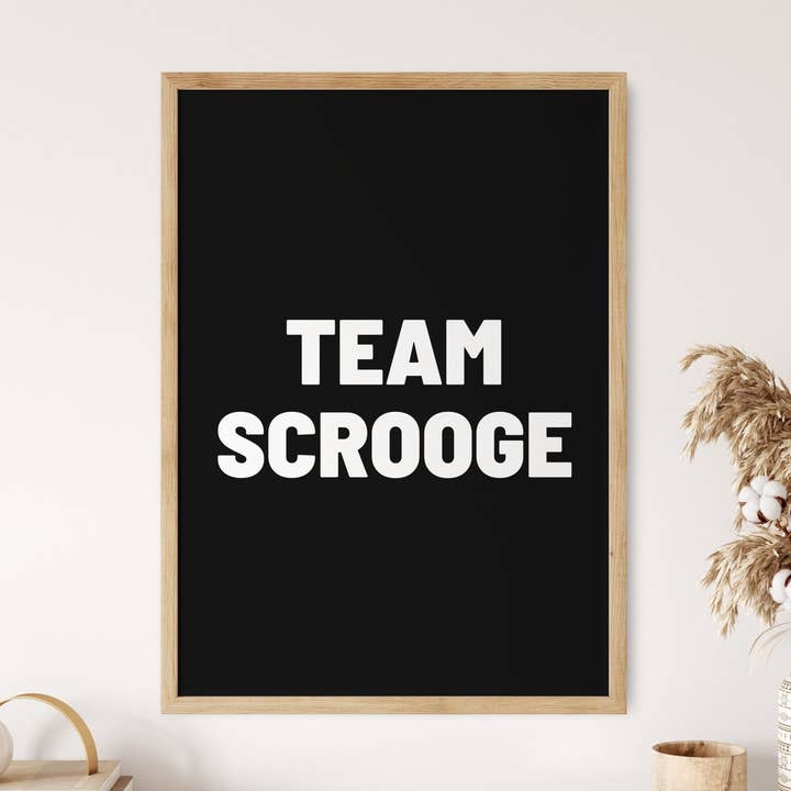 Team Scrooge Kerst Print voor wholesale door Moonshine Prints