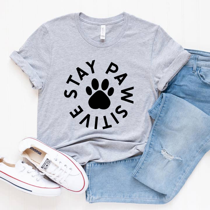 Olive And Ivory Wholesale - Wholesale Screen Printed T-Shirt - Women's - Stay Positive Paw | Short Sleeve Graphic Tee