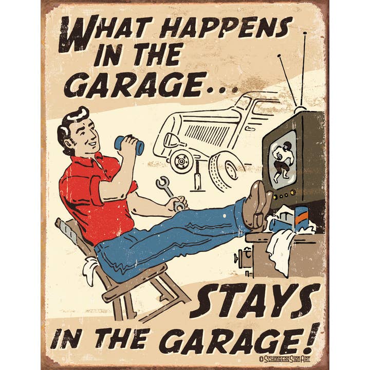 Schonberg - Happens in Garage Tin Sign for wholesale by Desperate Enterprises