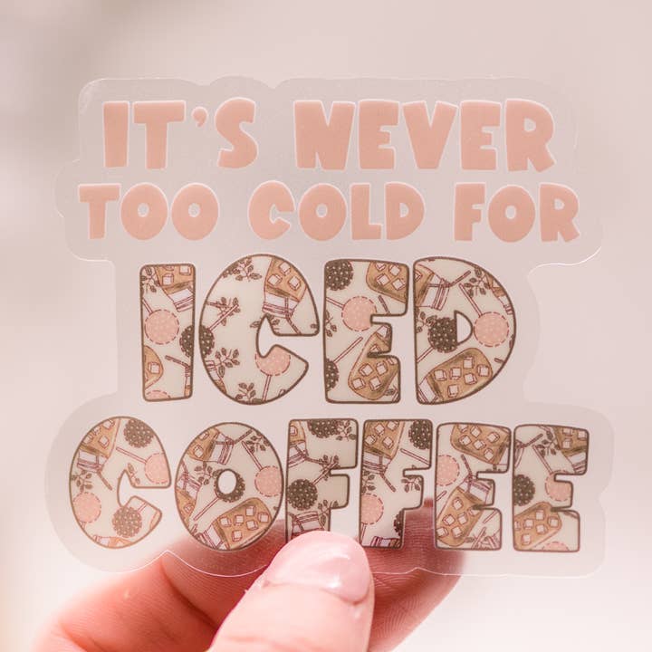 Iced Coffee Clear, Vinyl Sticker, 3x3 in for wholesale by Savannah and James Co