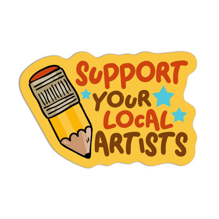 Girls Printing House - Wholesale Sticker - Arts & Crafts Support Your Local Artist Textured Sticker0