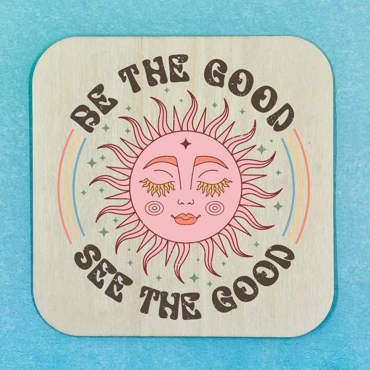 Sous-verre en bois - Be the Good/See the Good pour la vente par 143 Gumdrops