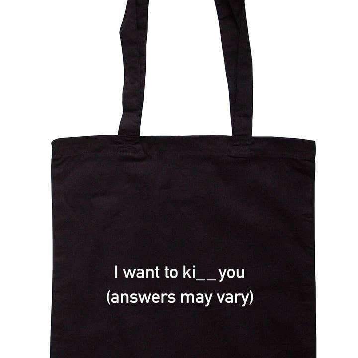 Illustrated Identity – wholesale Tote bag – Unisex – I Want To Ki__ You (Answers May Vary) Tote Bag S10543