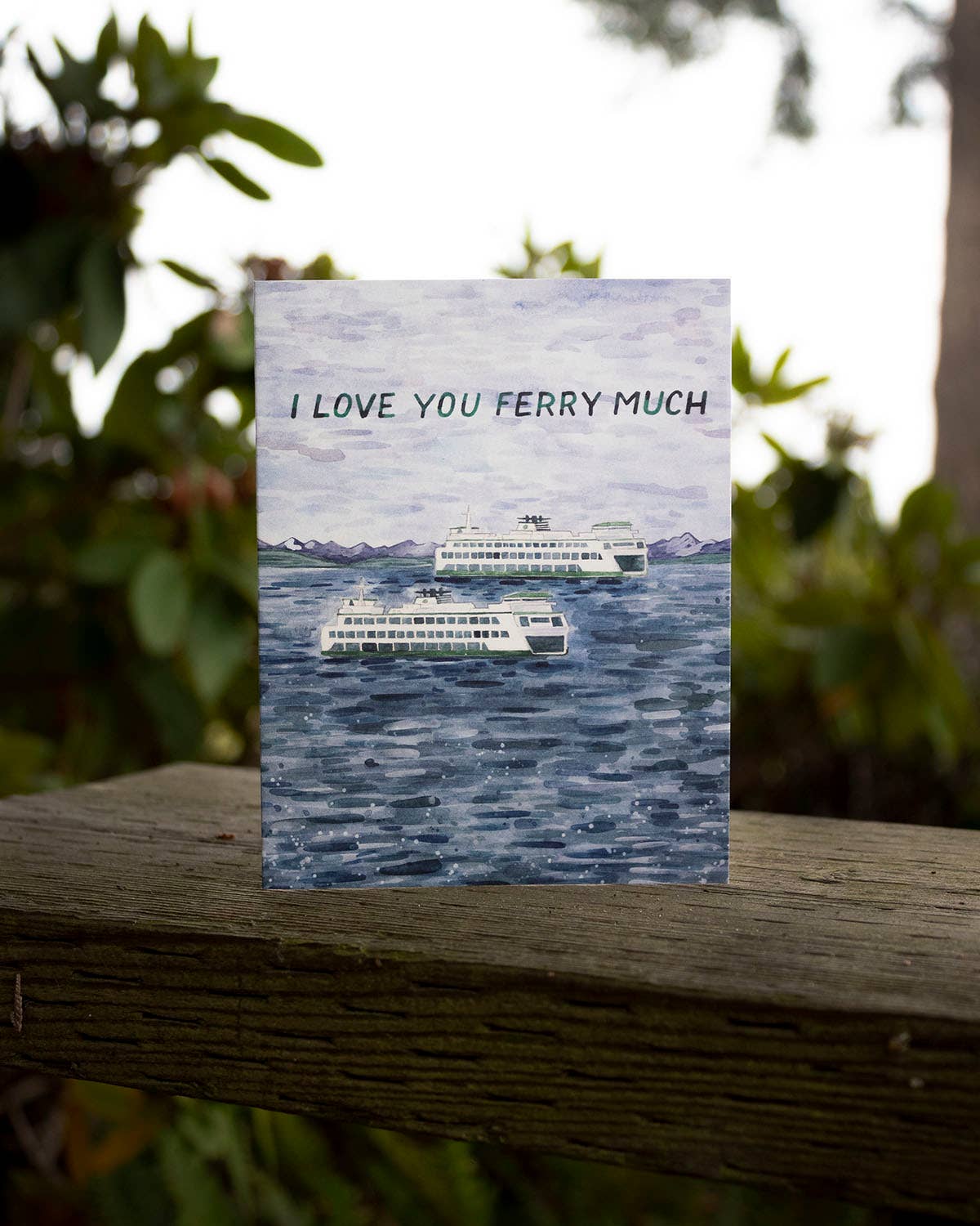 Yardia - Wholesale Love Card - I Love You Ferry Much Card - Pacific Northwest Love Card3