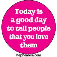 Magnet: I dag er en god dag at fortælle folk for engroshandel hos Ephemera