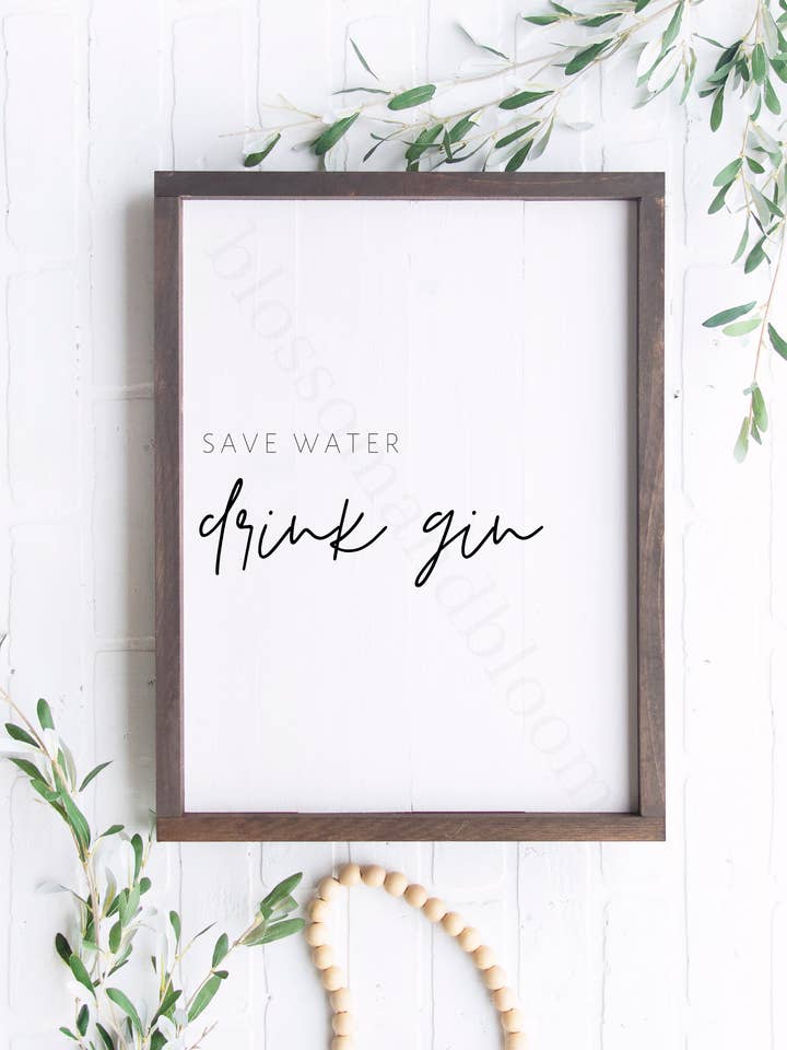 Save Water, Drink Gin for wholesale by Blossom & Bloom
