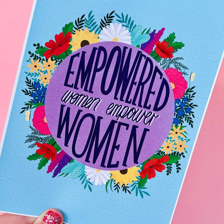 Empowered Women Feminist Art Print – Feminist Wall Art with Inspirational Quote for wholesale by Pixiecraft