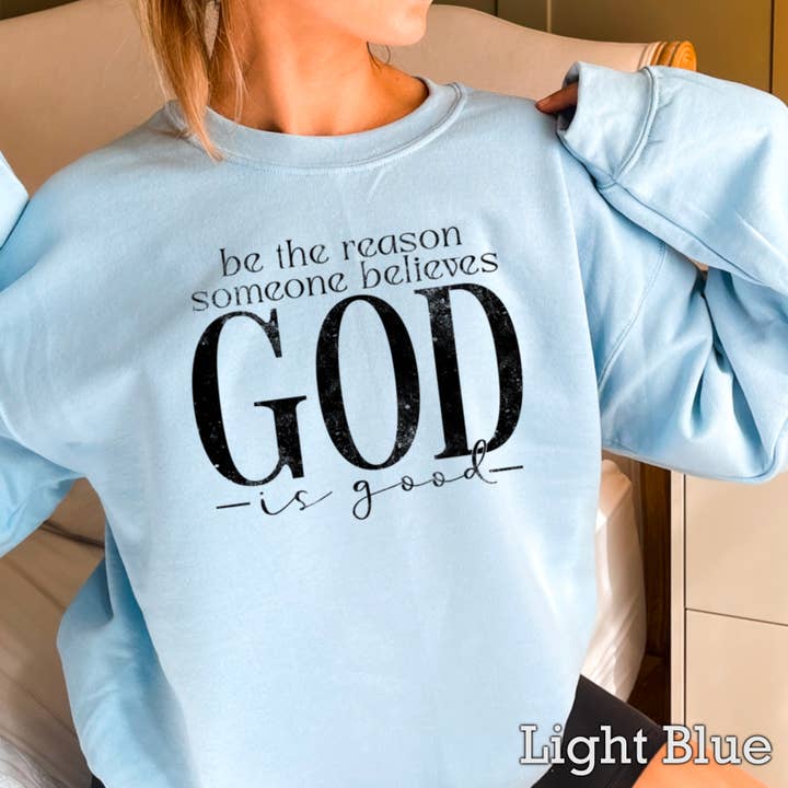 Shoppe SHC - Wholesale Graphic Sweatshirt - Women's - Be The Reason Someone Believes Christian Graphic Sweatshirt15