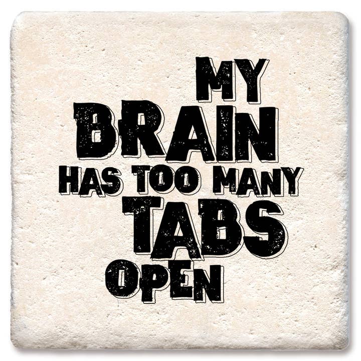 Meu cérebro tem muitas abas abertas montanha-russa por atacado de Tipsy Coasters & Gifts