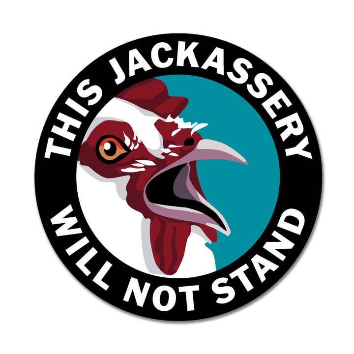 Autocollant en vinyle Jackassery pour la vente par The Mincing Mockingbird