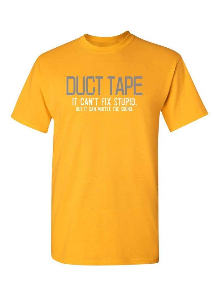 Feelin Good Tees - Wholesale Screen Printed T-Shirt - Unisex - Duct Tape It Can't Fix Stupid..14