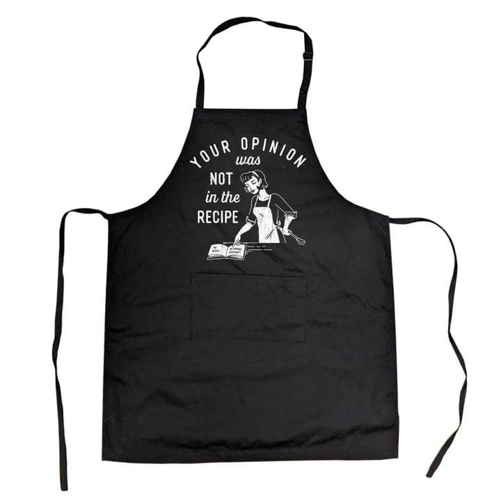 Your Opinion Was Not In The Recipe Cookout Apron Food for wholesale by Crazy Dog T-Shirts
