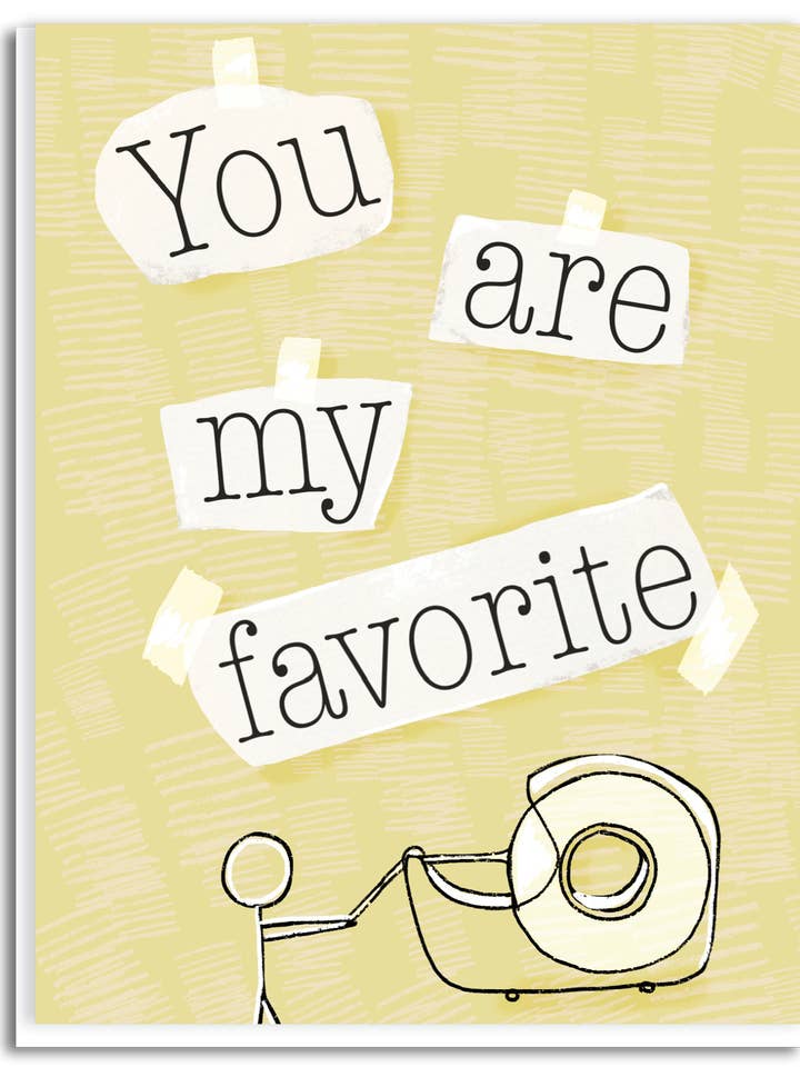 You Are My Favorite Greeting Card for wholesale by Blue Desk Art