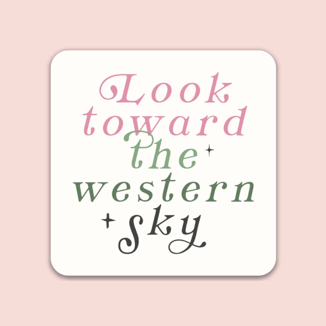 Declaration & Co - Wholesale Sticker - Look Toward the Western Sky Sticker