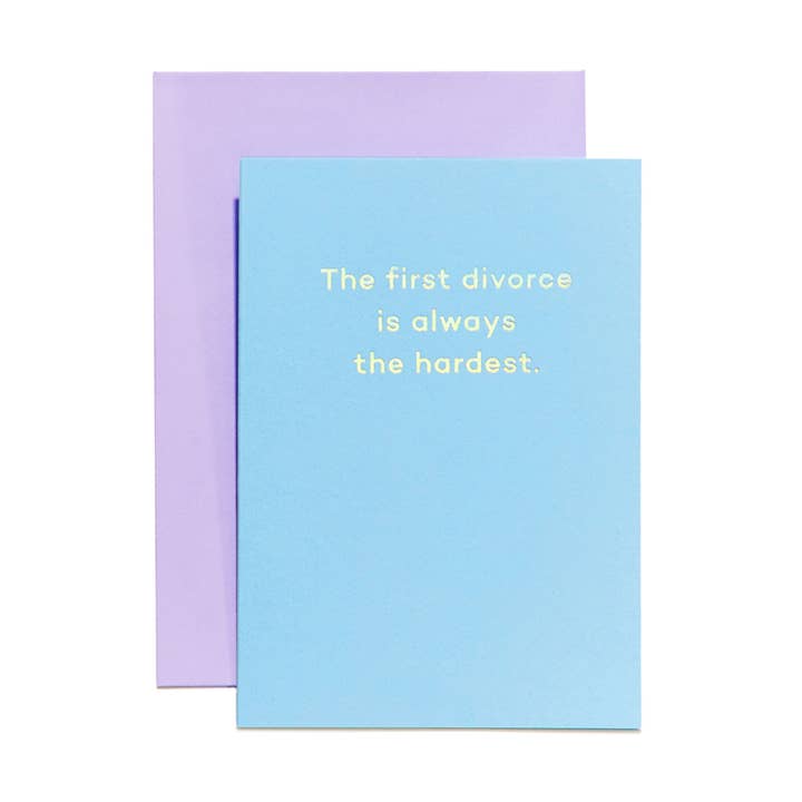 The First Divorce Is Always the Hardest. engagement card for wholesale by Mean Mail