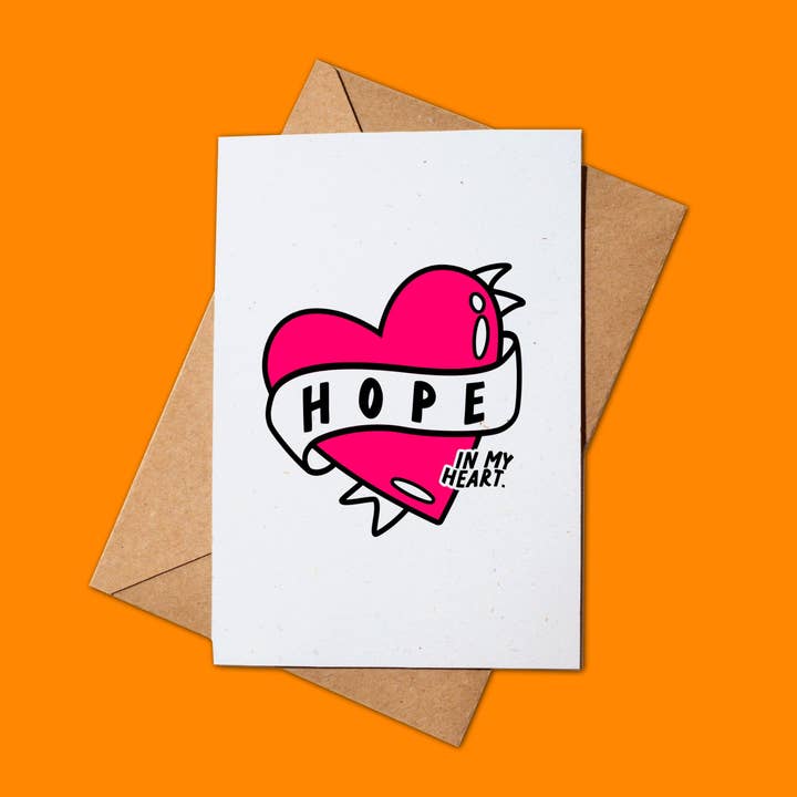 Hope In My Heart for wholesale by Fighty Pants.