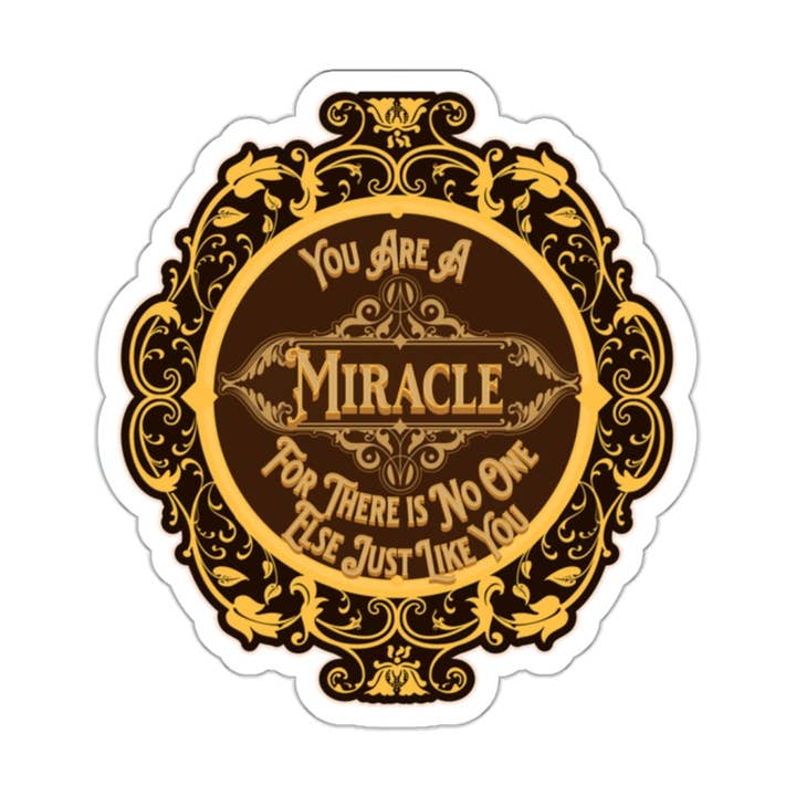 You Are A Miracle - Die-Cut Stickers for wholesale by Lilly's Artwork