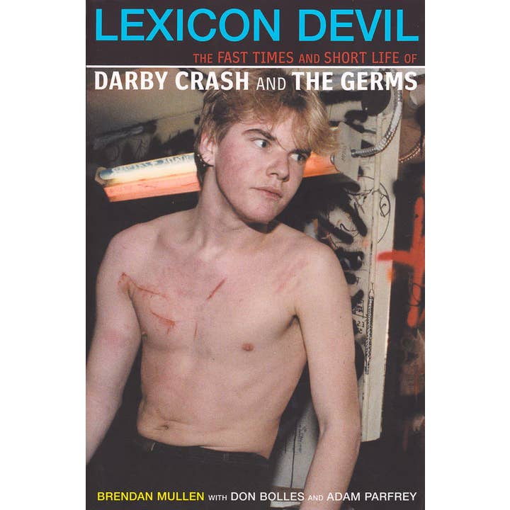 Lexicon Devil: Fast Times & Short Life of Darby Crash Germs for wholesale by Microcosm Publishing & Distribution