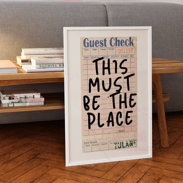 Tulane This Must Be The Place Guest Check Wall Art Print for wholesale by CLM Creative Studio
