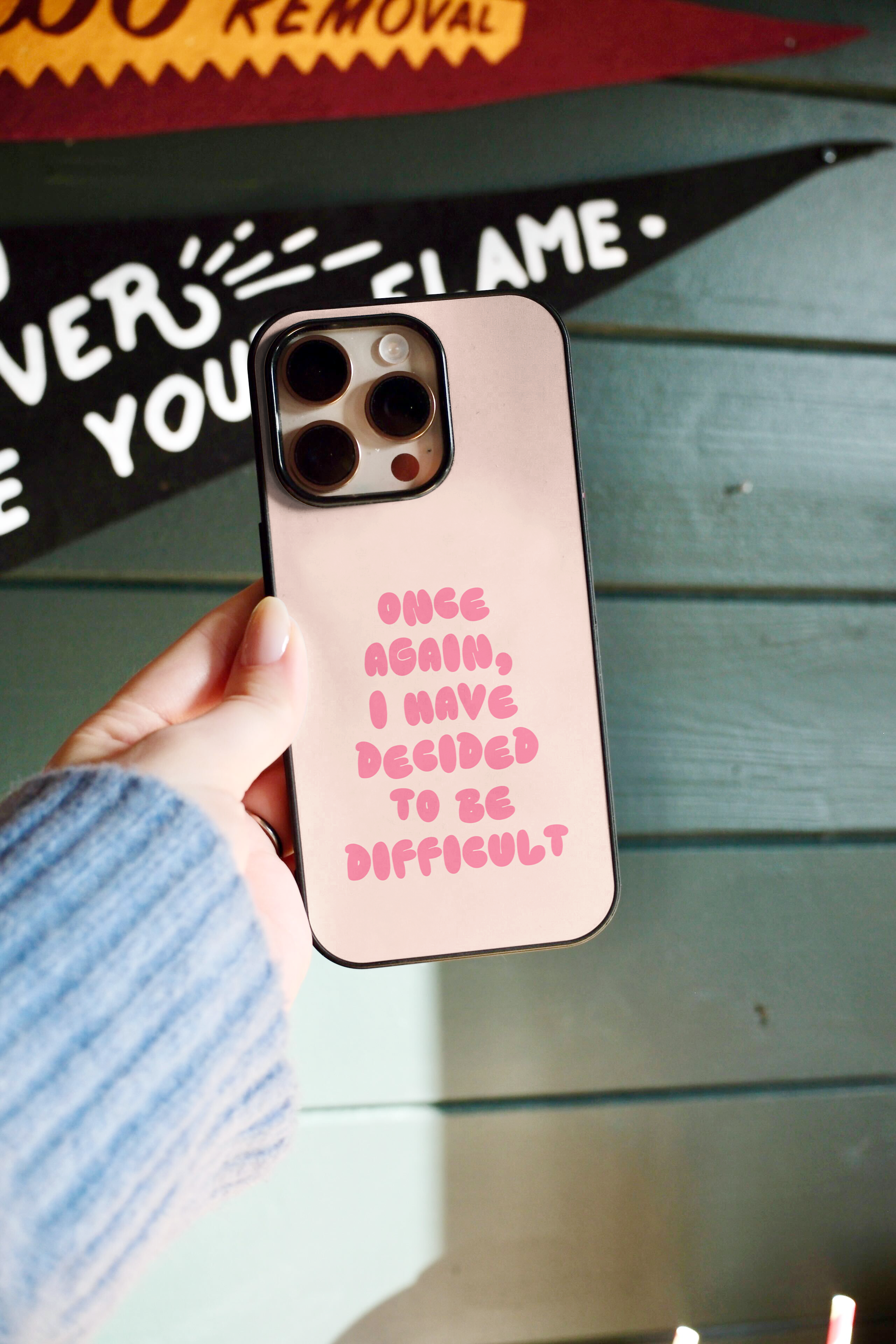 Wisdom and Wonder Designs – wholesale Phone case – Women’s – Once Again I Have Decided To Be Difficult | Phone Case2