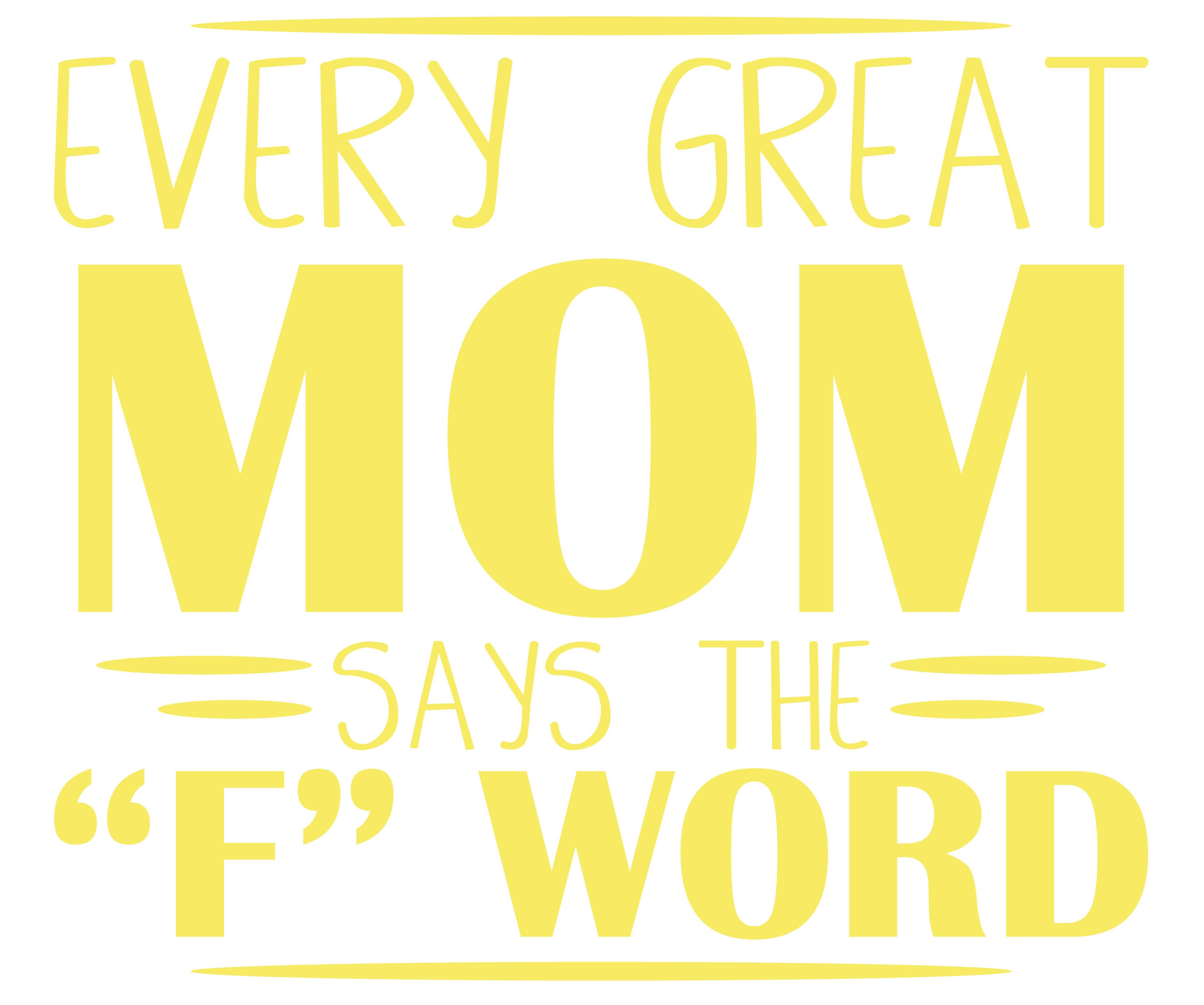 Feelin Good Tees - Wholesale Screen Printed T-Shirt - Women's - Every Great Mom Says The "F" Word16