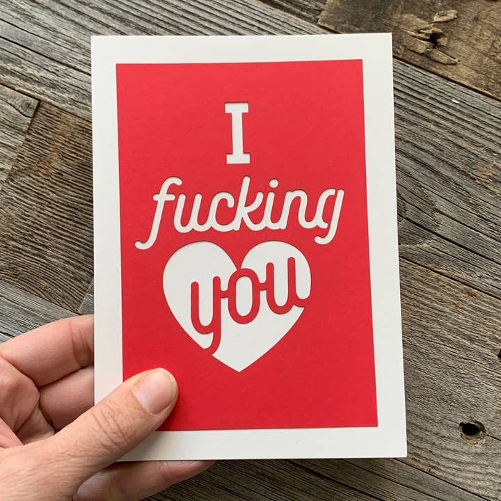 I Fucking Love You Funny Valentines Love Card for wholesale by Louise Lauret